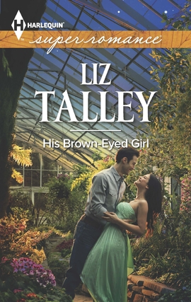 Title details for His Brown-Eyed Girl by Liz Talley - Available